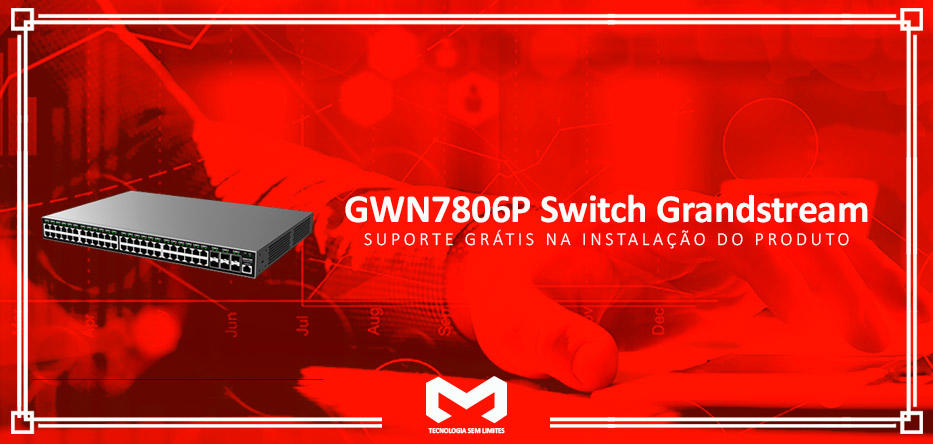 GWN7806P-Switch-48p-Grandstreamimagem_banner_1