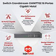 infografico-switch-grandstream-gwn7702-16-portas-gigabit-metal-nao-gerenciavel