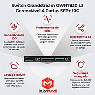 infografico-switch-grandstream-gwn7830-l3-gerenciavel-4-portas-sfp+-10g