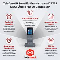 Telefone IP Sem Fio Grandstream DP725 DECT Áudio HD e PTT - miniatura 3